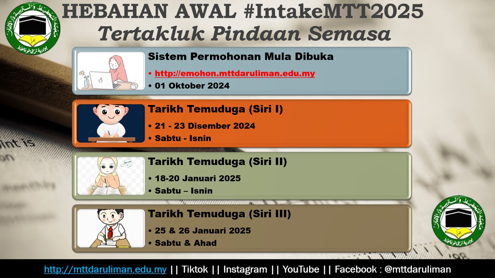 IntakeMTT2025 Temuduga Pengambilan Pelajar 2025 Maahad Tahfiz Wal Tarbiyyah Darul Iman (MTT)