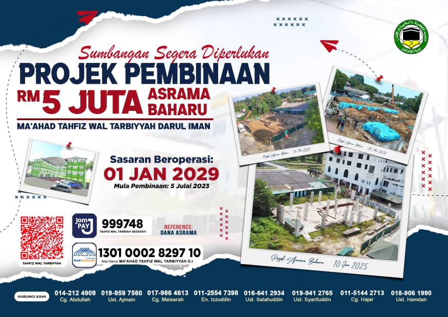 Rayuan Dana Pembinaan Asrama Baharu Lelaki Maahad Tahfiz Wal Tarbiyyah Darul Iman (MTT)