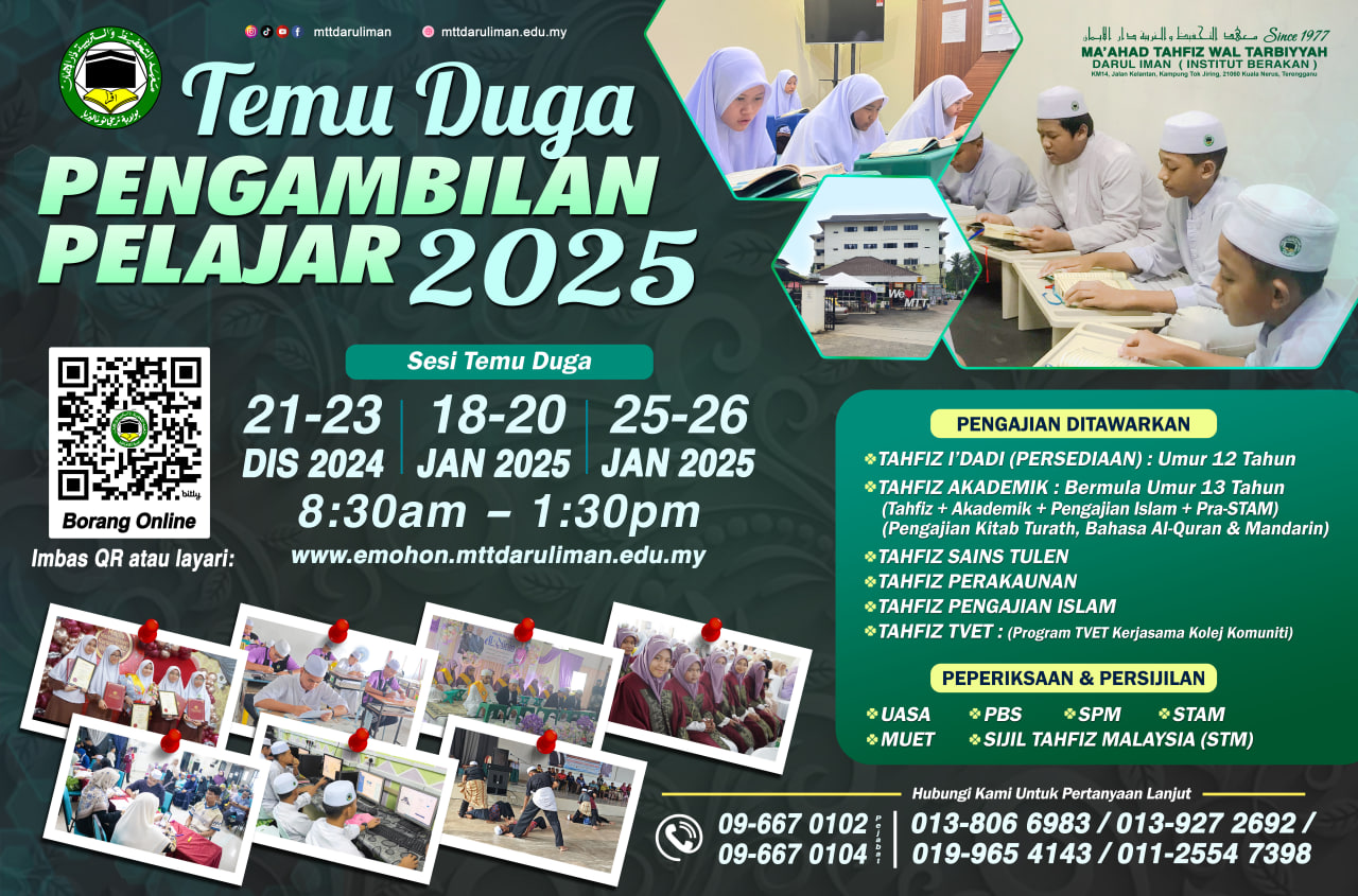 IntakeMTT2025 Temuduga Pengambilan Pelajar 2025 Maahad Tahfiz Wal Tarbiyyah Darul Iman (MTT)