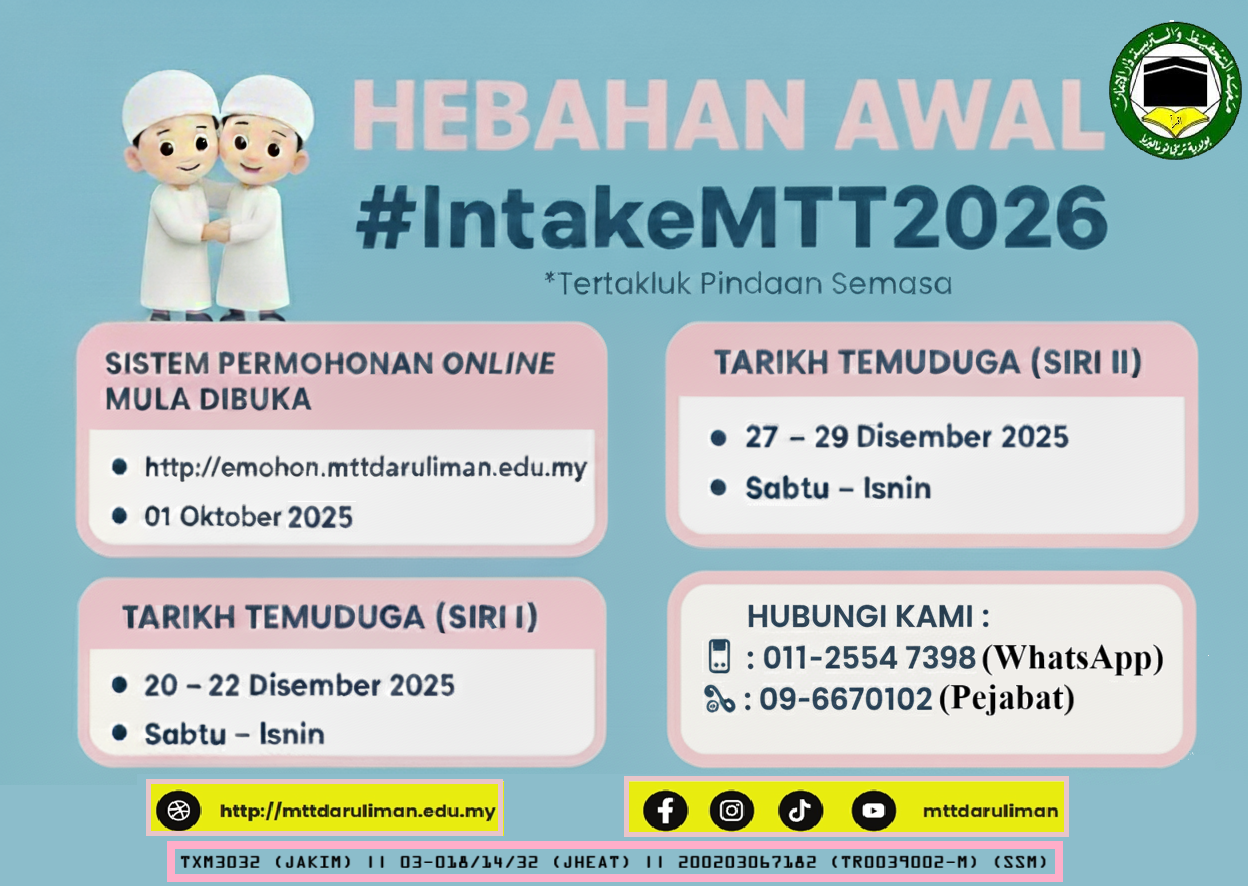 intakemtt2026 Temuduga Pengambilan Pelajar 2026 Maahad Tahfiz Wal Tarbiyyah Darul Iman (MTT)