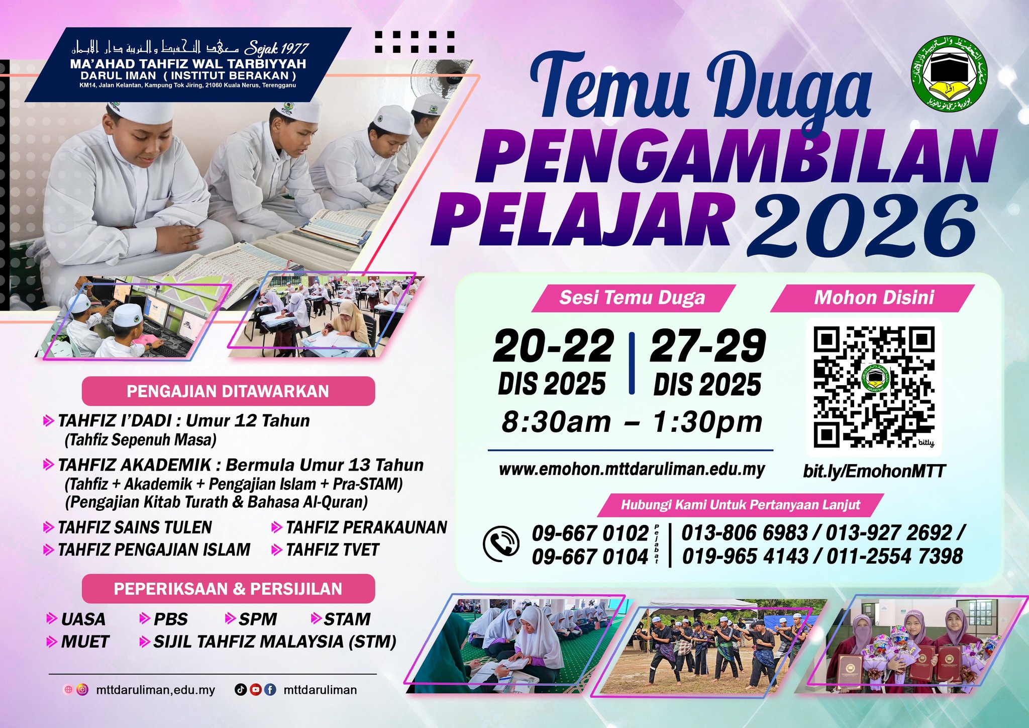 IntakeMTT2026 Temuduga Pengambilan Pelajar 2026 Maahad Tahfiz Wal Tarbiyyah Darul Iman (MTT)